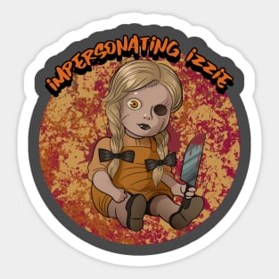 Impersonating Izzie Graphic Sticker